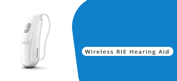 Wireless RIE Hearing Aid